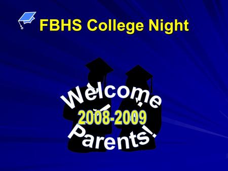 FBHS College Night. Vocational and Academic Instruction Provide lower division coursework for students seeking to transfer to a university Undergraduate.