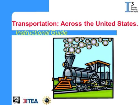 Instructional Guide Transportation: Across the United States.
