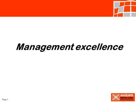Page 1 Management excellence. Page 2 Welcome to Management Excellence course.