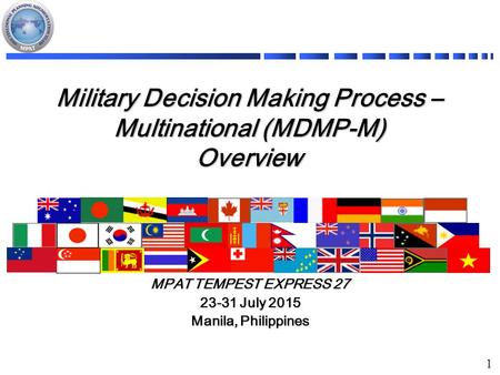 Military Decision Making Process – Multinational (MDMP-M)