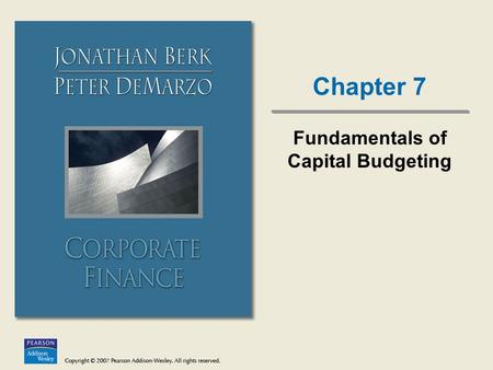Chapter 7 Fundamentals of Capital Budgeting. 7-2 Forecasting Earnings Indirect Effects on Incremental Earnings –Opportunity Costs –Project Externalities.