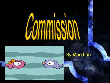 How to talk ab By MaoJian. Could you give a definition of commission and discount in English?  A commission is an amount of money paid to sb for selling.