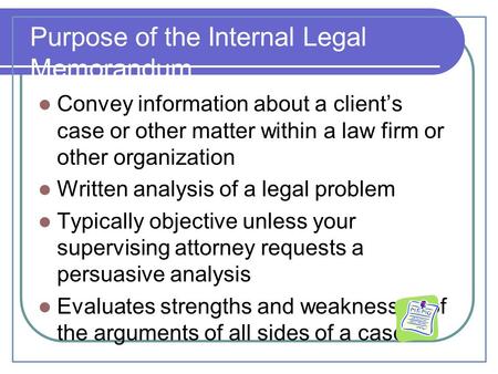 Purpose of the Internal Legal Memorandum