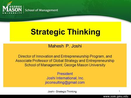 Strategic Thinking Mahesh P. Joshi