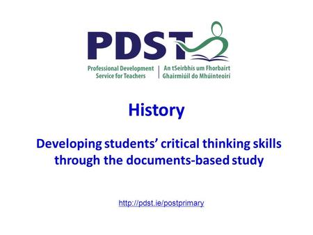 History Developing students’ critical thinking skills through the documents-based study