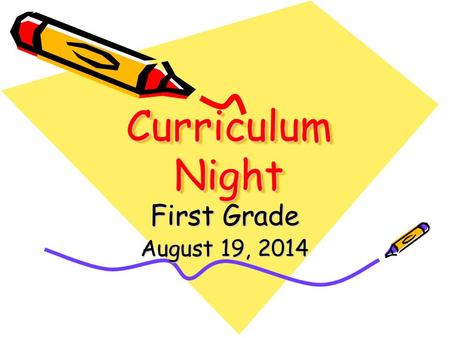 Curriculum Night First Grade August 19, 2014. Introducing the First Grade Team! Ms. Brandenburg and Ms. Friday Ms. Hartford Ms. JohnsonMs. Medford.