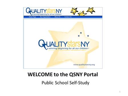 WELCOME to the QSNY Portal Public School Self-Study 1.