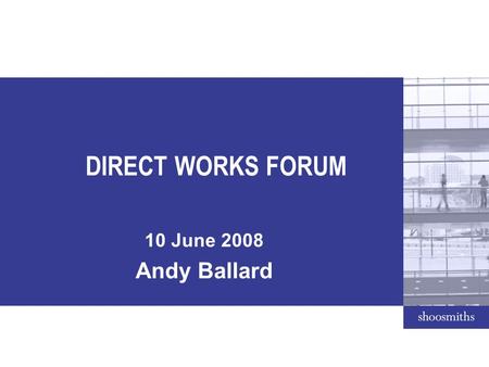 DIRECT WORKS FORUM 10 June 2008 Andy Ballard. COMMON LAW MANSLAUGHTER Effectively – Death by gross negligence Test – (a) was a (common law) duty of care.