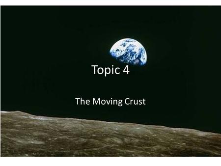 Topic 4 The Moving Crust. Layers of the Earth 6-50 km.