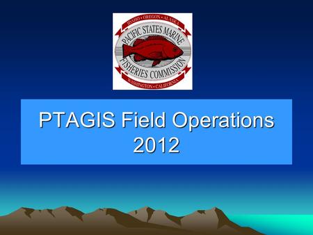PTAGIS Field Operations 2012. Antenna and Gate Efficiencies Antenna efficiencies at all PTAGIS maintained sites remained near 100% (except for the BCC.