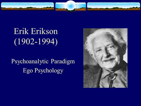 Psychoanalytic Paradigm Ego Psychology