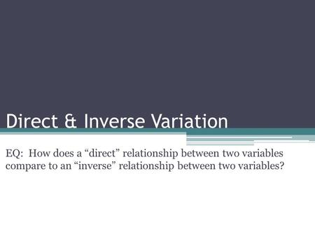 Direct & Inverse Variation