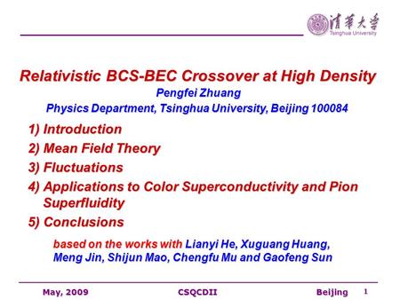 Pengfei Zhuang Physics Department, Tsinghua University, Beijing