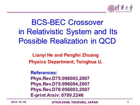 Lianyi He and Pengfei Zhuang Physics Department, Tsinghua U.