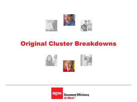 Original Cluster Breakdowns. 2 Project Cluster Breakdown Ref # FunctionChampion ClusterCluster Description 1ITIT - Asset Tracking It is very difficult.