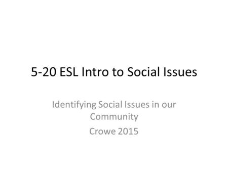 5-20 ESL Intro to Social Issues