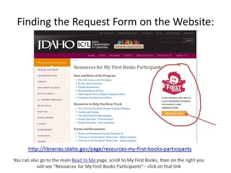 Finding the Request Form on the Website:  You can also go to the main Read to Me page,