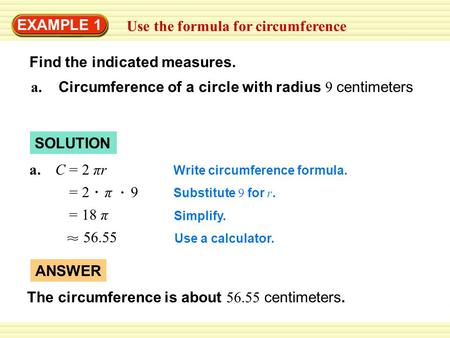 Use the formula for circumference