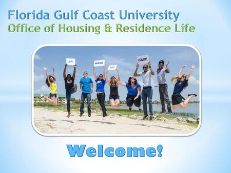 Vision Statement The Office of Housing and Residence Life will provide students with an exceptional residential experience. We will accomplish this by.