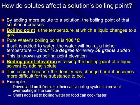 How do solutes affect a solution’s boiling point?