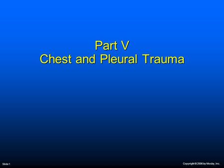Part V Chest and Pleural Trauma