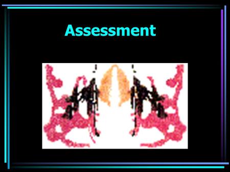 Assessment Personality Assessment Clinical Interviews unstructured interview semistructured interview.