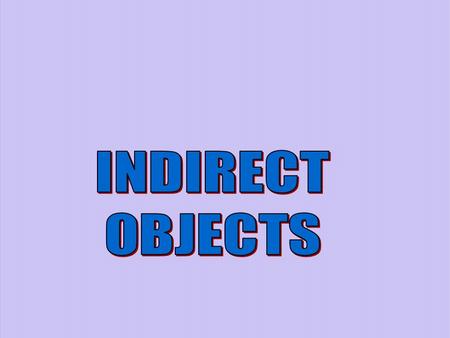 Review Direct objects The direct object is the receiver of the action in the sentence. It tells whom? or what? after an action verb. For example, The.