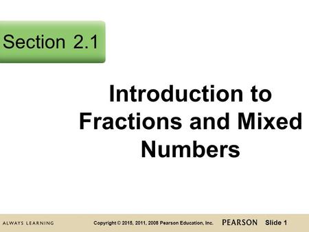 Introduction to Fractions and Mixed Numbers