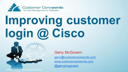 Improving customer Cisco Gerry McGovern