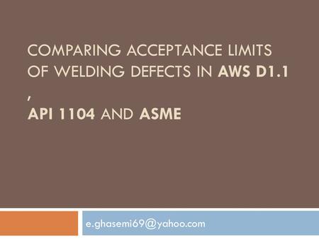 Comparing acceptance limits of Welding defects In AWS d1