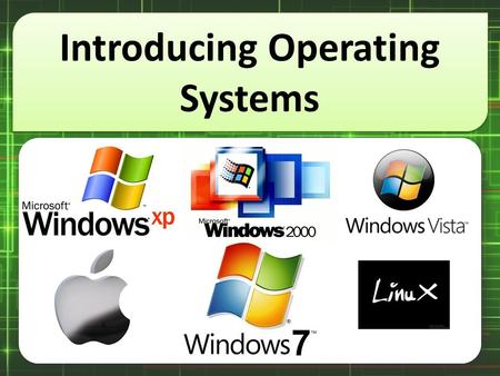 Introducing Operating Systems. 1. A small picture on desktop is called _________. 2. The most common icons in desktop are ___________ and _______________.