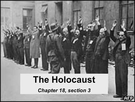 The Holocaust Chapter 18, section 3