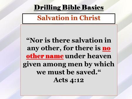 Drilling Bible Basics Salvation in Christ