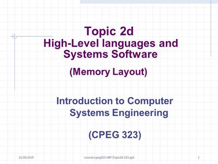 Topic 2d High-Level languages and Systems Software