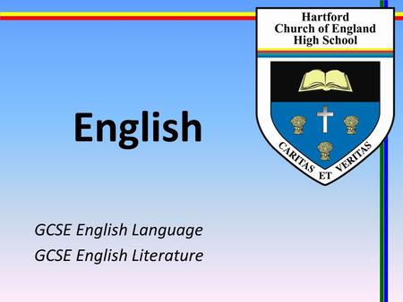 English GCSE English Language GCSE English Literature.