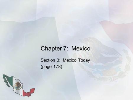 Section 3: Mexico Today (page 178)