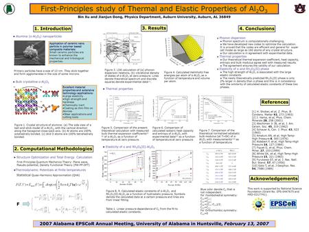 First-Principles study of Thermal and Elastic Properties of Al 2 O 3 Bin Xu and Jianjun Dong, Physics Department, Auburn University, Auburn, AL 36849 1.