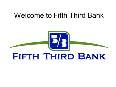 Welcome to Fifth Third Bank DateDescription of Transaction Payment Debit (-) Deposit Credit (+) Balance Jun 24Opening Deposit200.00 Jul 4Buy Beach Towel14.99-14.99.