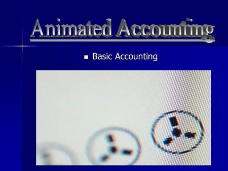 Animated Accounting Basic Accounting.