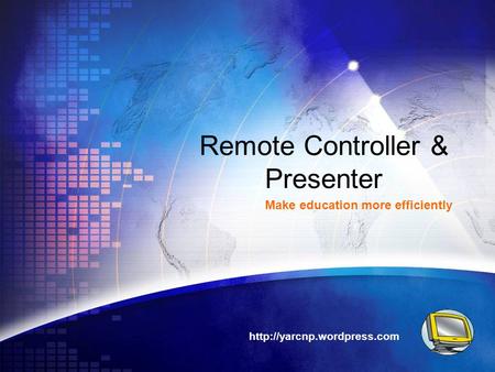 Remote Controller & Presenter Make education more efficiently