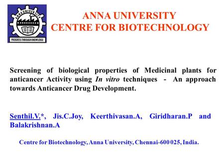 CENTRE FOR BIOTECHNOLOGY