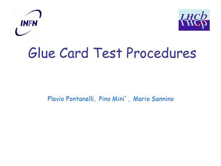 Glue Card Test Procedures Flavio Fontanelli, Pino Mini`, Mario Sannino.