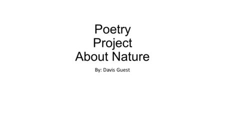 Poetry Project About Nature