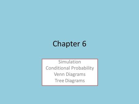 Simulation Conditional Probability Venn Diagrams Tree Diagrams