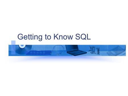 Getting to Know SQL. © Jim Hope 2002 All Rights Reserved Data Manipulation SELECT statement INSERT INTO statement UPDATE statement DELETE statement TRANSFORM.