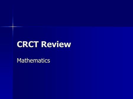 CRCT Review Mathematics. Which of the pictures shows a ray? A.B.C.D.
