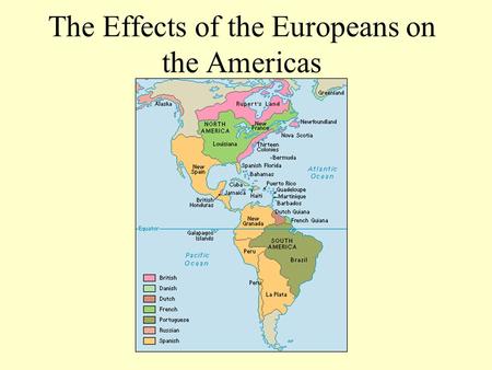 The Effects of the Europeans on the Americas. What does this graph show? How can we explain this trend? What were the repercussions (effects) of this.