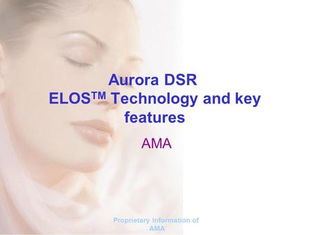 Aurora DSR ELOSTM Technology and key features
