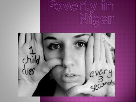  Poverty affects people were they have no work or not enough money for food and water.The conditions they live in are terrible. People starve because.