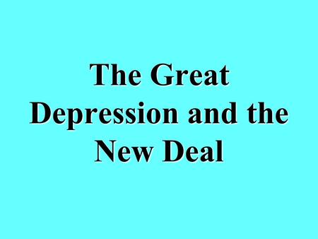 The Great Depression and the New Deal What were 3 causes of the Great Depression? Overspeculation in stocks Collapse of the banking system Hawley-Smoot.